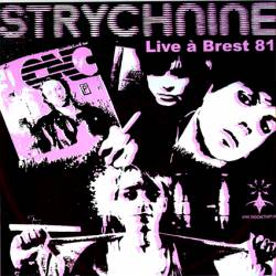 Strychnine : Live à Brest 81
